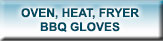 Heat, Oven, Fryer, BBQ Gloves